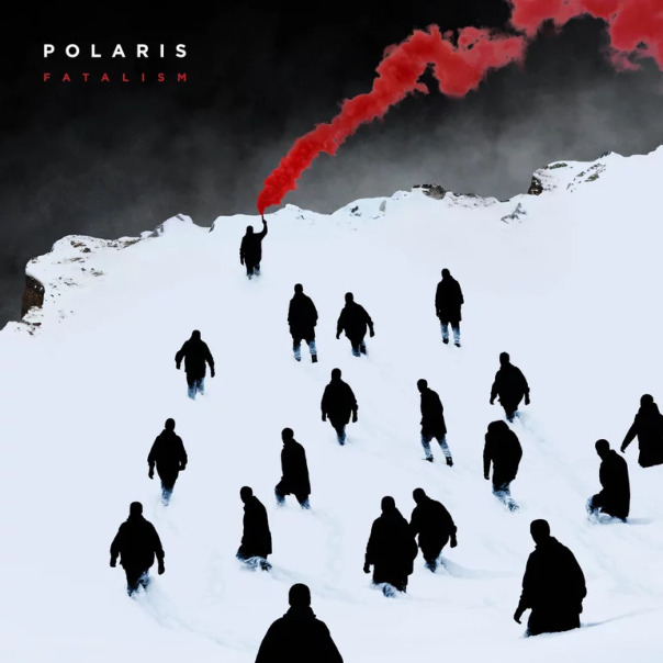Polaris - Fatalism ( 🇦🇺 - 2023 )
#m...